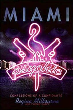 <i>Miami Psychic</i> 2006 memoir by Gina Marie Marks