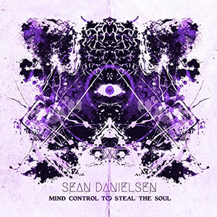  Mind Control to Steal the Soul is the third EP from American musician Sean Danielsen. The album was independently released on 21 July 2017.
