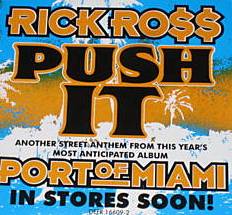 Push It (Rick Ross song) 2006 single by Rick Ross