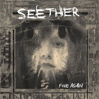 <span class="mw-page-title-main">Fine Again</span> 2002 single by Seether