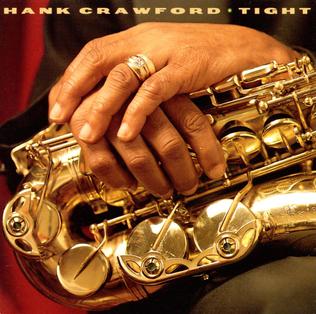 <i>Tight</i> (Hank Crawford album) 1996 studio album by Hank Crawford