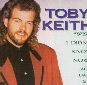Wish I Didnt Know Now 1994 single by Toby Keith
