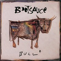 <i>Bull</i> (album) 1992 studio album by Bootsauce