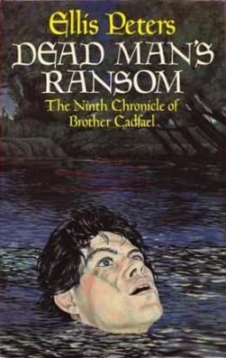 <i>Dead Mans Ransom</i> 1984 novel by Ellis Peters