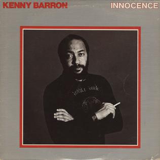 <i>Innocence</i> (Kenny Barron album) 1978 studio album by Kenny Barron