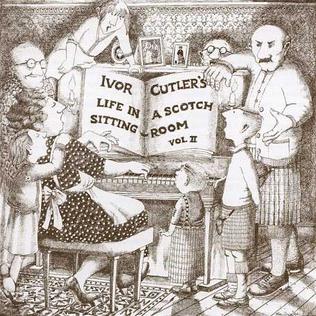 <i>Life in a Scotch Sitting Room, Vol. 2</i> 1978 live album by Ivor Cutler