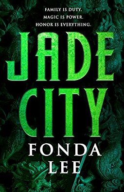 <i>Jade City</i> (novel) 2017 novel by Fonda Lee