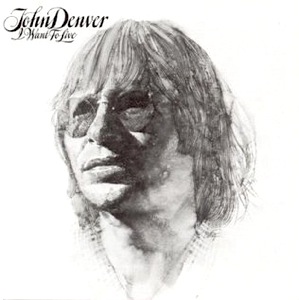 <i>I Want to Live</i> (album) 1977 studio album by John Denver