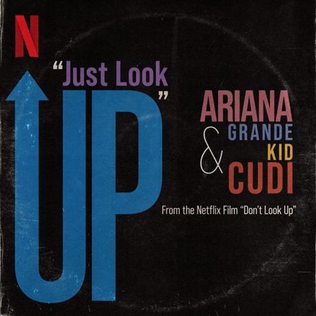 <span class="mw-page-title-main">Just Look Up</span> 2021 promotional single by Ariana Grande and Kid Cudi