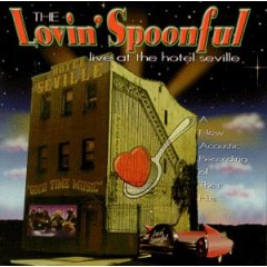 <i>Live at the Hotel Seville</i> 1999 live album by the Lovin Spoonful