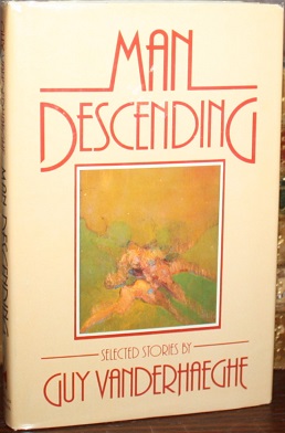 <i>Man Descending</i> Collection of short stories by Guy Vanderhaeghe