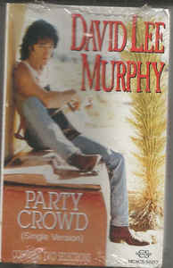 Party Crowd 1995 single by David Lee Murphy