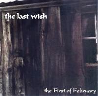 <i>The First of February</i> 1995 album by The Last Wish