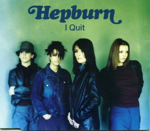 <span class="mw-page-title-main">I Quit (Hepburn song)</span> 1999 single by Hepburn