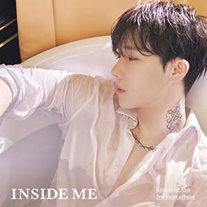 <i>Inside Me</i> (EP) Mini-album by Kim Sung-kyu
