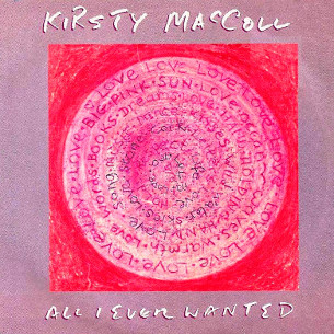 <span class="mw-page-title-main">All I Ever Wanted (Kirsty MacColl song)</span> 1991 single by Kirsty MacColl