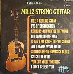 <i>Mr. 12 String Guitar</i> 1966 studio album by Mr. 12 String Guitar