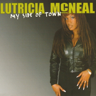 <span class="mw-page-title-main">My Side of Town (Lutricia McNeal song)</span> 1997 single by Lutricia McNeal