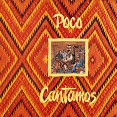 <i>Cantamos</i> 1974 studio album by Poco