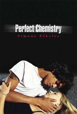 <i>Perfect Chemistry</i> 2009 novel by Simone Elkeles