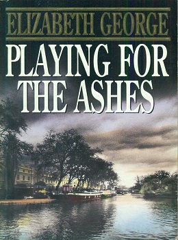 <i>Playing for the Ashes</i> 1993 novel by Elizabeth George