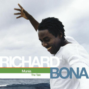 <i>Munia (The Tale)</i> album by Richard Bona