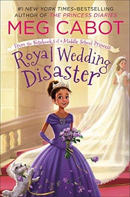 <i>Royal Wedding Disaster</i> Book by Meg Cabot