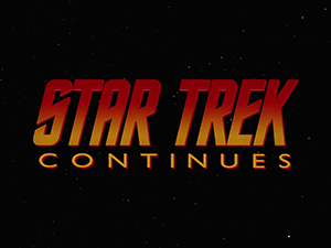 <i>Star Trek Continues</i> Fan-created web series set in Star Trek universe