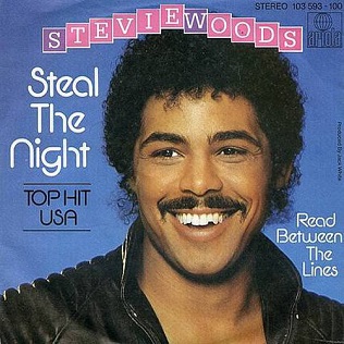 Steal the Night (song) 1981 single by Stevie Woods