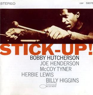 <i>Stick-Up!</i> 1968 studio album by Bobby Hutcherson