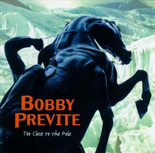 <i>Too Close to the Pole</i> 1996 studio album by Bobby Prevites Weather Clear, Track Fast