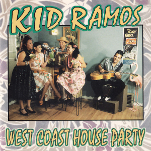 <i>West Coast House Party</i> 2000 studio album by Kid Ramos