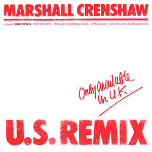 Our Town (Marshall Crenshaw song) 1983 song by Marshall Crenshaw