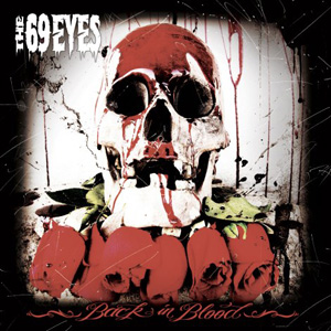 <i>Back in Blood</i> (The 69 Eyes album) 2009 studio album by The 69 Eyes