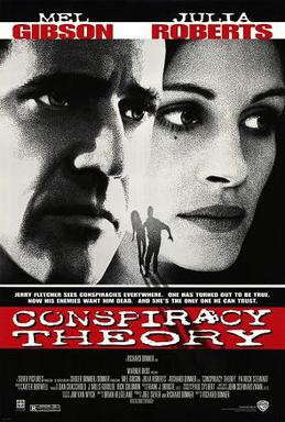 <i>Conspiracy Theory</i> (film) 1997 American political action thriller film by Richard Donner