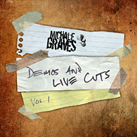 <i>Demos and Live Cuts Vol. I</i> 2007 compilation album by Michale Graves