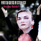 <span class="mw-page-title-main">Are You Ready? (Fatty Gets a Stylist song)</span> 2011 single by Fatty Gets a Stylist