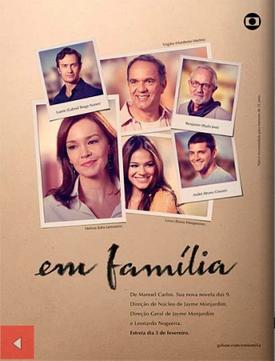 <i>Em Família</i> (TV series) Brazilian TV series or program