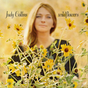 <i>Wildflowers</i> (Judy Collins album) 1967 studio album by Judy Collins