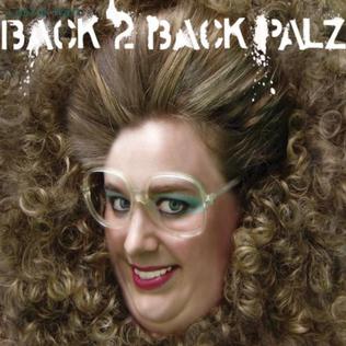 <i>Back 2 Back Palz</i> 2010 studio album by Leslie Hall