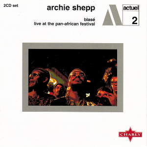 <i>Live at the Pan-African Festival</i> 1969 live album by Archie Shepp