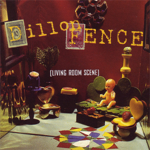 <i>Living Room Scene</i> 1994 studio album by Dillon Fence