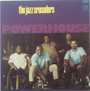 <i>Powerhouse</i> (The Jazz Crusaders album) 1969 studio album by The Jazz Crusaders