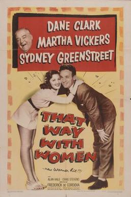 <i>That Way with Women</i> 1947 film by Frederick de Cordova