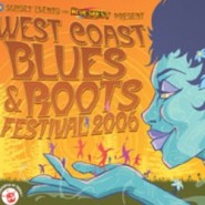 A promotion poster for West Coast Blues & Roots Festival 2006 Westcoastb&r2006.jpg