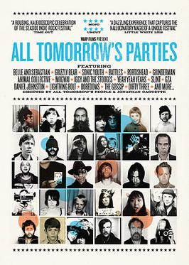 <i>All Tomorrows Parties</i> (2009 film) 2009 documentary film