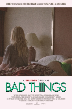 <i>Bad Things</i> (film) 2023 film by Stewart Thorndike