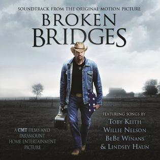 <i>Broken Bridges</i> (soundtrack) 2006 soundtrack album by Various Artists