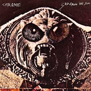 <i>3rd from the Sun</i> 1982 studio album by Chrome