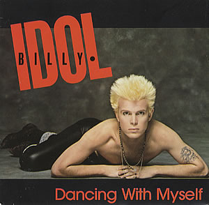 Dancing with myself. Билли айдол 1983. Billy Idol 1982 обложка альбома. Dancing with myself Билли айдол. Билли айдол 2023.